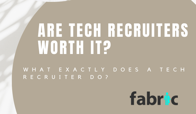 Are Tech Recruiters Worth It? What Exactly Does a Tech Recruiter Do?